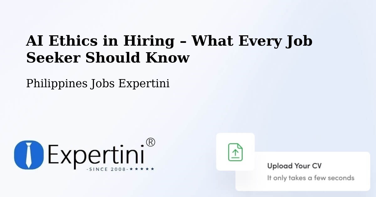 AI Ethics in Recruitment & Hiring – Bone South - Bone South, Philippines Jobs Expertini