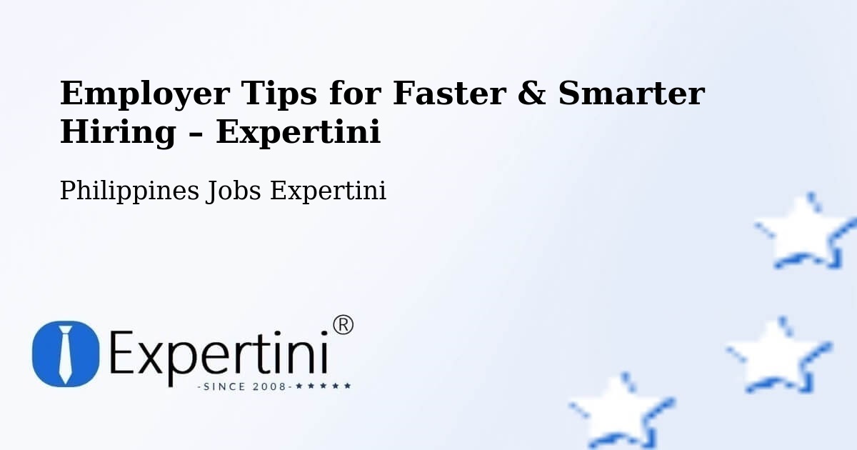 Employer Tips for Hiring & Recruitment – Bone South - Bone South, Philippines Jobs Expertini